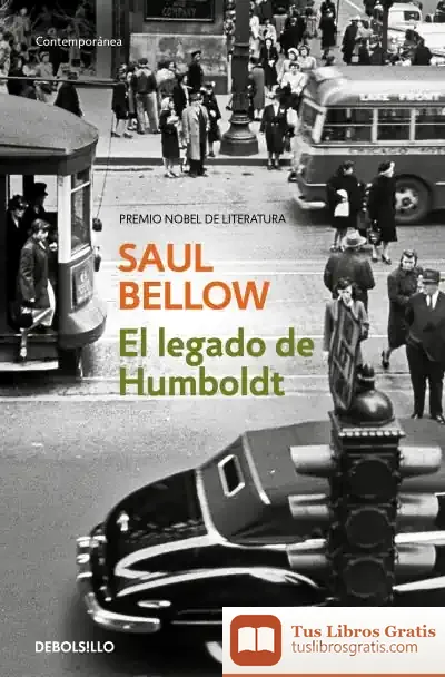Descargar El Legado De Humboldt de Saul Bellow