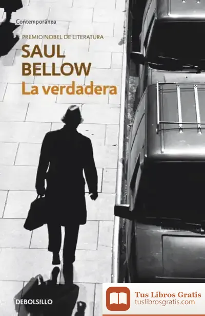 Descargar La Verdadera de Saul Bellow