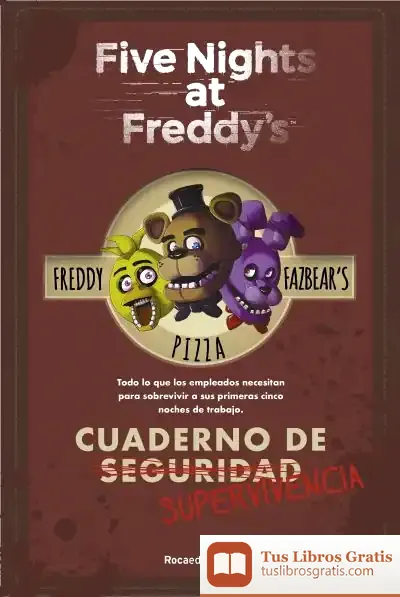 Descargar Five Nights At Freddy'S. Cuaderno De Supervivencia de Scott Cawthon
