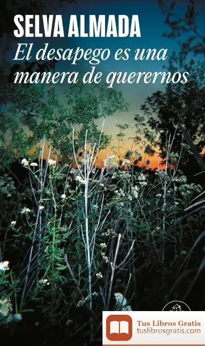 Descargar El Desapego Es Una Manera De Querernos
