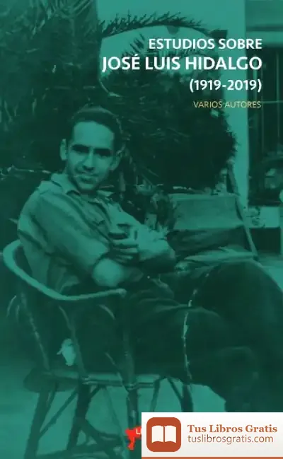 Descargar Estudios Sobre José Luis Hidalgo (1919-2019)
