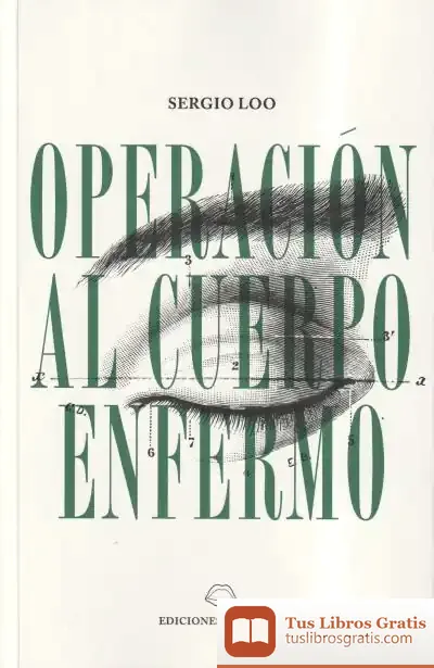Descargar Operación Al Cuerpo Enfermo