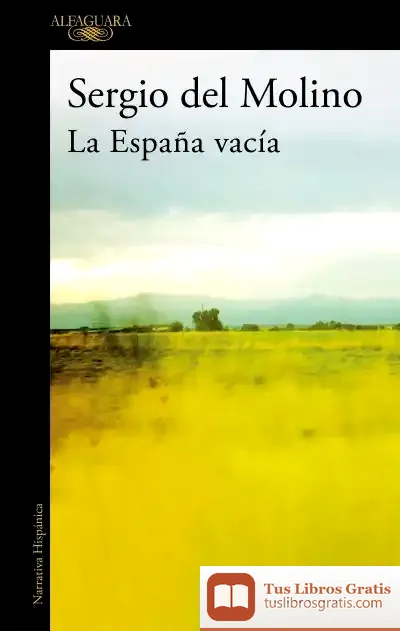 Descargar La España Vacía