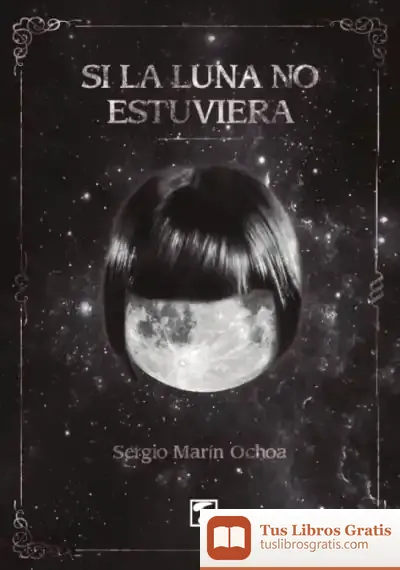 Descargar Si La Luna No Estuviera