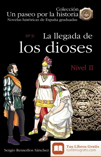Descargar Llegada De Los Dioses,La Nivel Ii