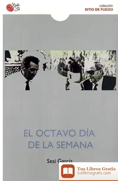 Descargar El Octavo Dia De La Semana
