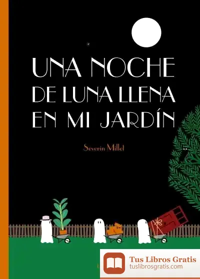 Descargar Una Noche De Luna Llena En Mi Jardín