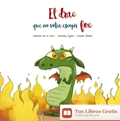 Descargar El Drac Que No Volia Escopir Foc