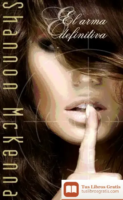 Descargar El Arma Definitiva de Shannon Mackenna