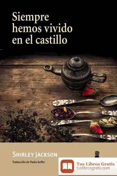 Descargar Siempre Hemos Vivido En El Castillo