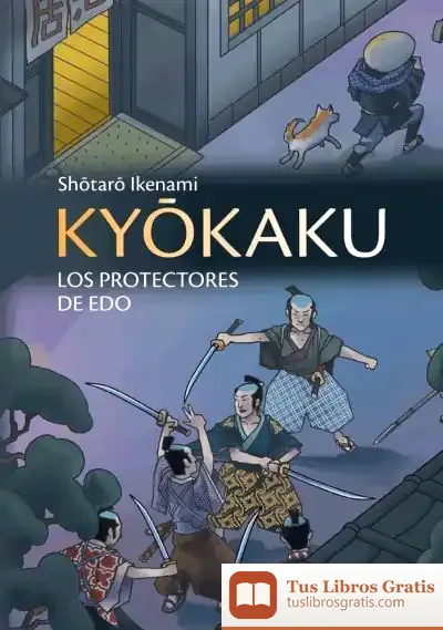 Descargar Kyokaku. Los Protectores De Edo