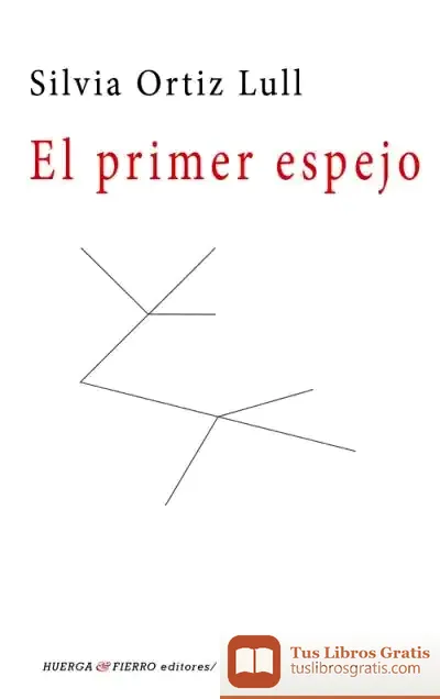 Descargar Primer Espejo, El