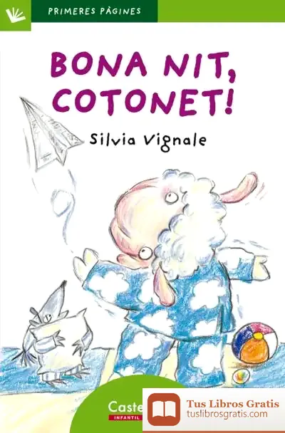 Descargar Bona Nit, Cotonet! (Lletra De Pal)