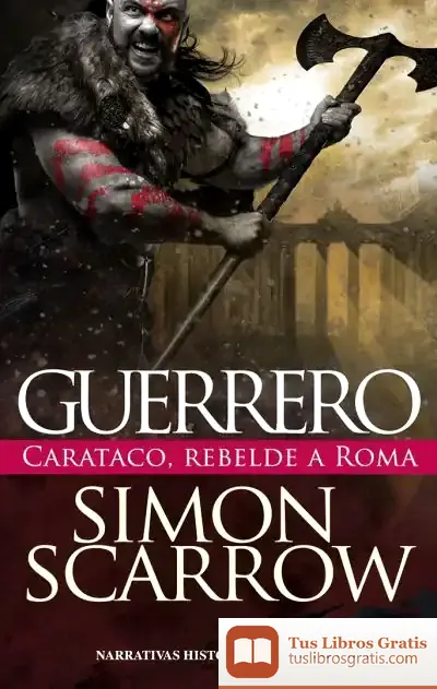 Descargar Guerrero de Simon Scarrow