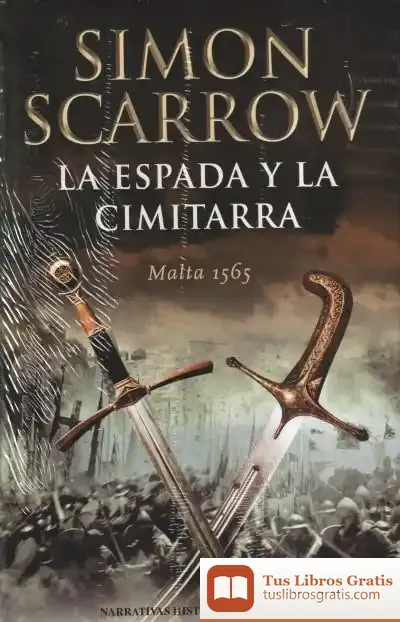 Descargar La Espada Y La Cimitarra de Simon Scarrow