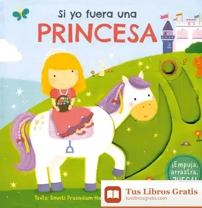 Descargar Si Yo Fuera Una Princesa