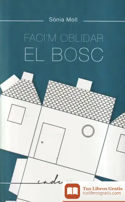 Descargar Faci'M Oblidar El Bosc