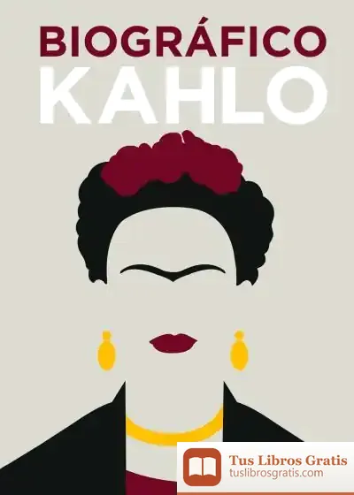 Descargar Biográfico Kahlo