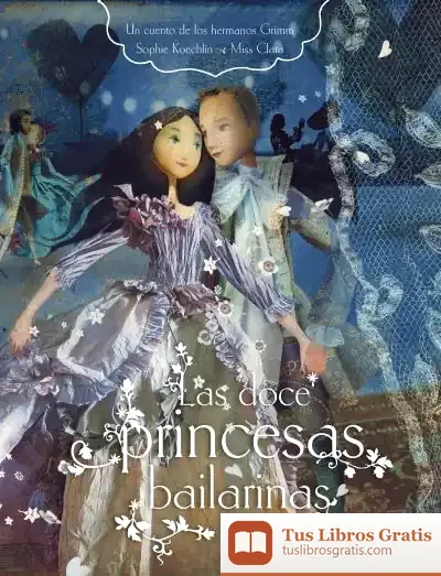 Descargar Las Doce Princesas Bailarinas