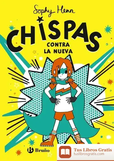 Descargar Chispas, 2. Chispas Contra La Nueva