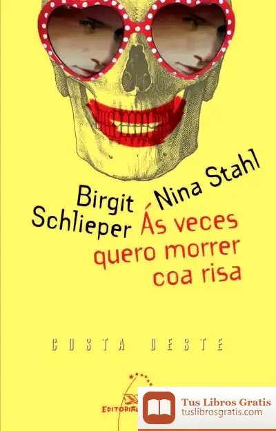 Descargar Ás Veces Quero Morrer Coa Risa