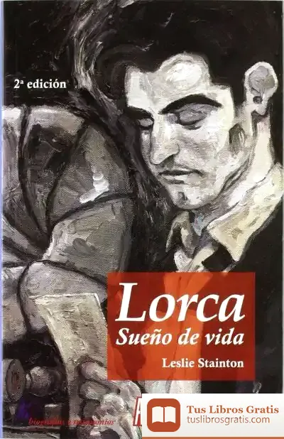 Descargar Lorca: Sueño De Vida