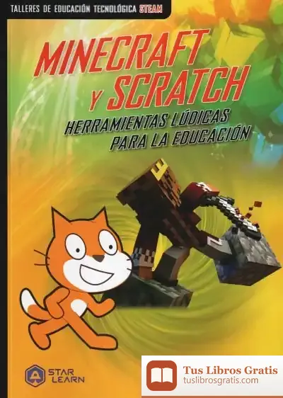 Descargar Minecraft Y Scratch Herramientas Ludicas Para La Educación
