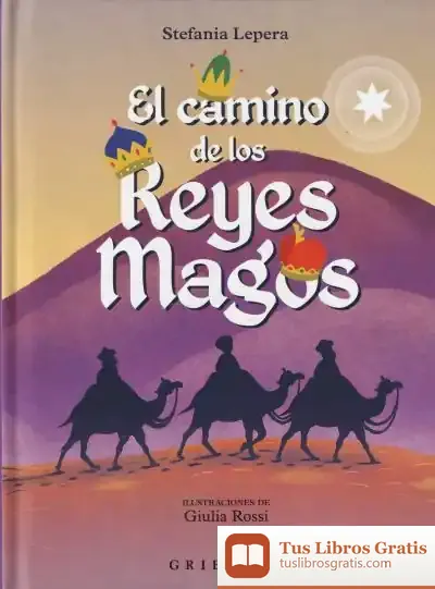 Descargar Camino De Los Reyes Magos, El