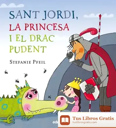 Descargar Sant Jordi, La Princesa I El Drac Pudent