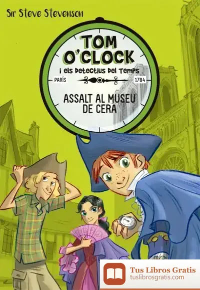 Descargar Tom O'Clock 1. Assalt Al Museu De Cera