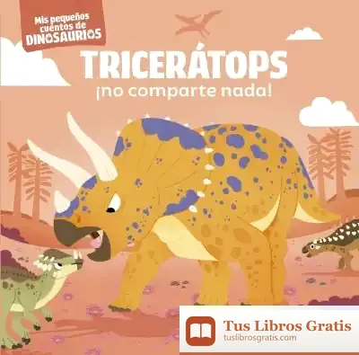 Descargar Tricerátops ¡No Comparte Nada!