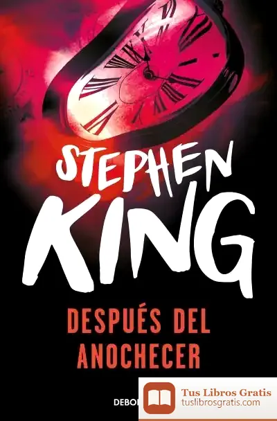 Descargar Después Del Anochecer de Stephen King