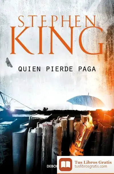 Descargar Quien Pierde Paga de Stephen King