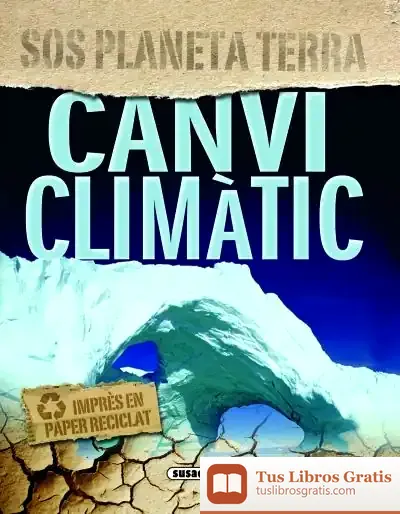 Descargar Sos Planeta Terra. Canvi Climàtic de Steve Parker