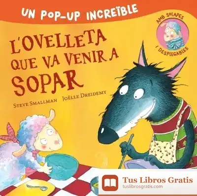 Descargar L'Ovelleta Que Va Venir A Sopar (Edició Pop-Up)