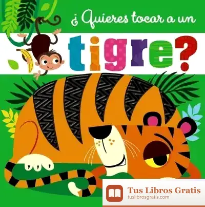 Descargar ¿Quieres Tocar A Un Tigre?