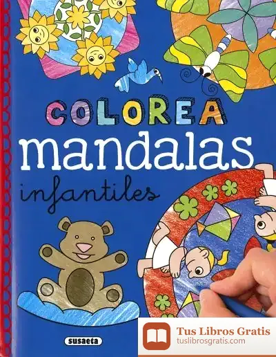 Descargar Colorea Mandalas Infantiles de Susaeta