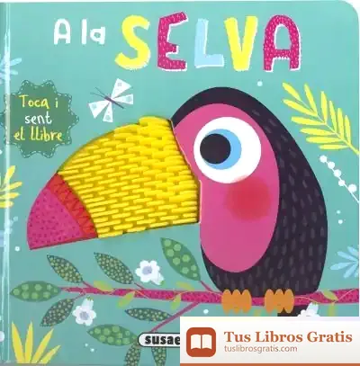 Descargar A La Selva