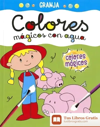Descargar Colores Mágicos Con Agua. Granja