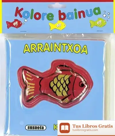 Descargar Kolore Bainua. Arraintxoa de Susaeta