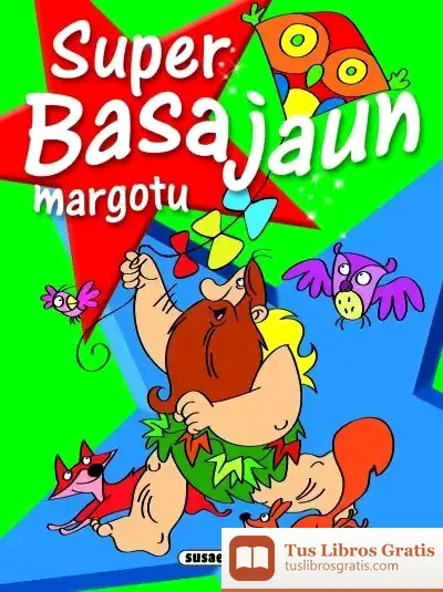 Descargar Super Basajaun Margotu de Susaeta