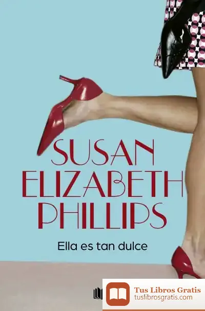 Descargar Ella Es Tan Dulce de Susan Elizabeth Phillips