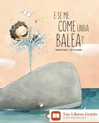 Descargar E Se Me Come Unha Balea?