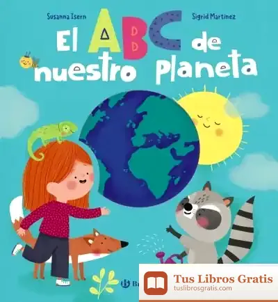 Descargar El Abc De Nuestro Planeta