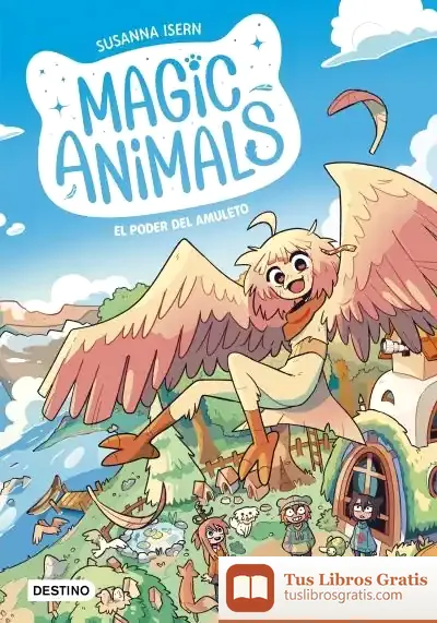 Descargar Magic Animals 1. El Poder Del Amuleto
