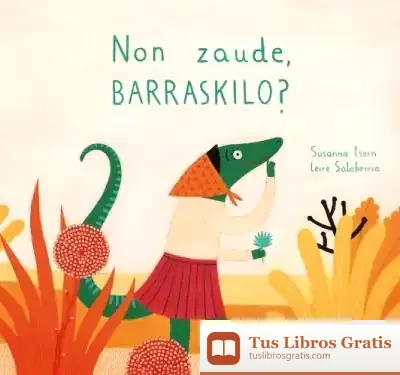 Descargar Non Zaude, Barraskilo?