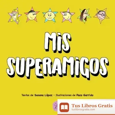 Descargar Mis Superamigos