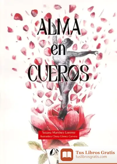 Descargar Alma En Cueros de Susana Martínez Lorente