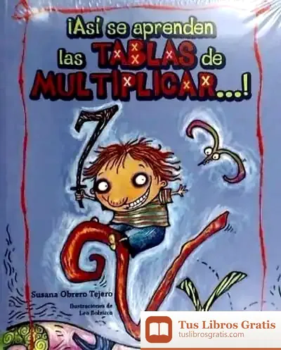 Descargar ¡Así Se Aprenden Las Tablas De Multiplicar...!