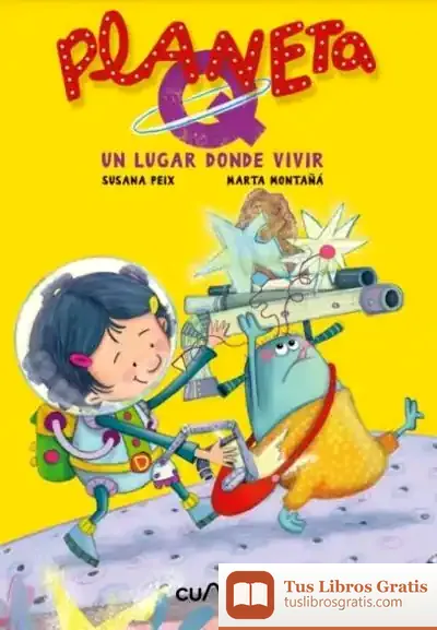Descargar Planeta Q. Un Lugar Donde Vivir